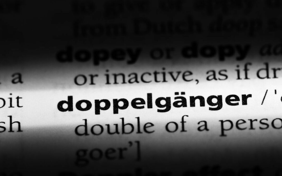 Are You Familiar With Doppelgangers?